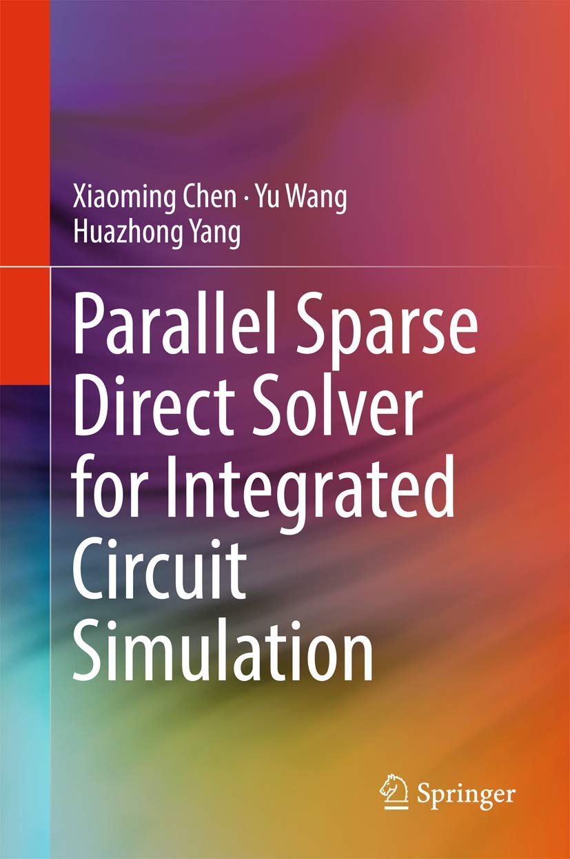 Parallel Sparse Direct Solver for Integrated Circuit Simulation,Used