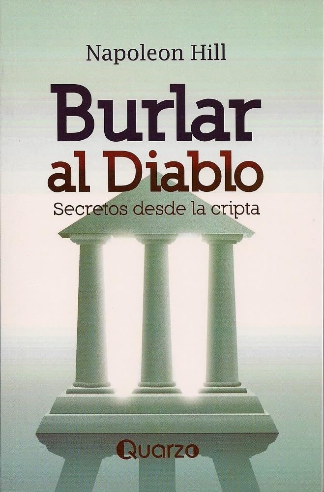 Burlar Al Diablo: Secretos Desde La Cripta (Spanish Edition)