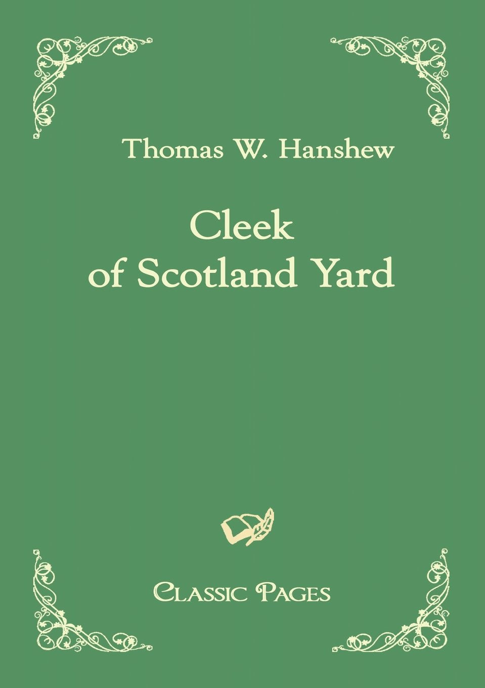 Cleek of Scotland Yard (Classic Pages),Used