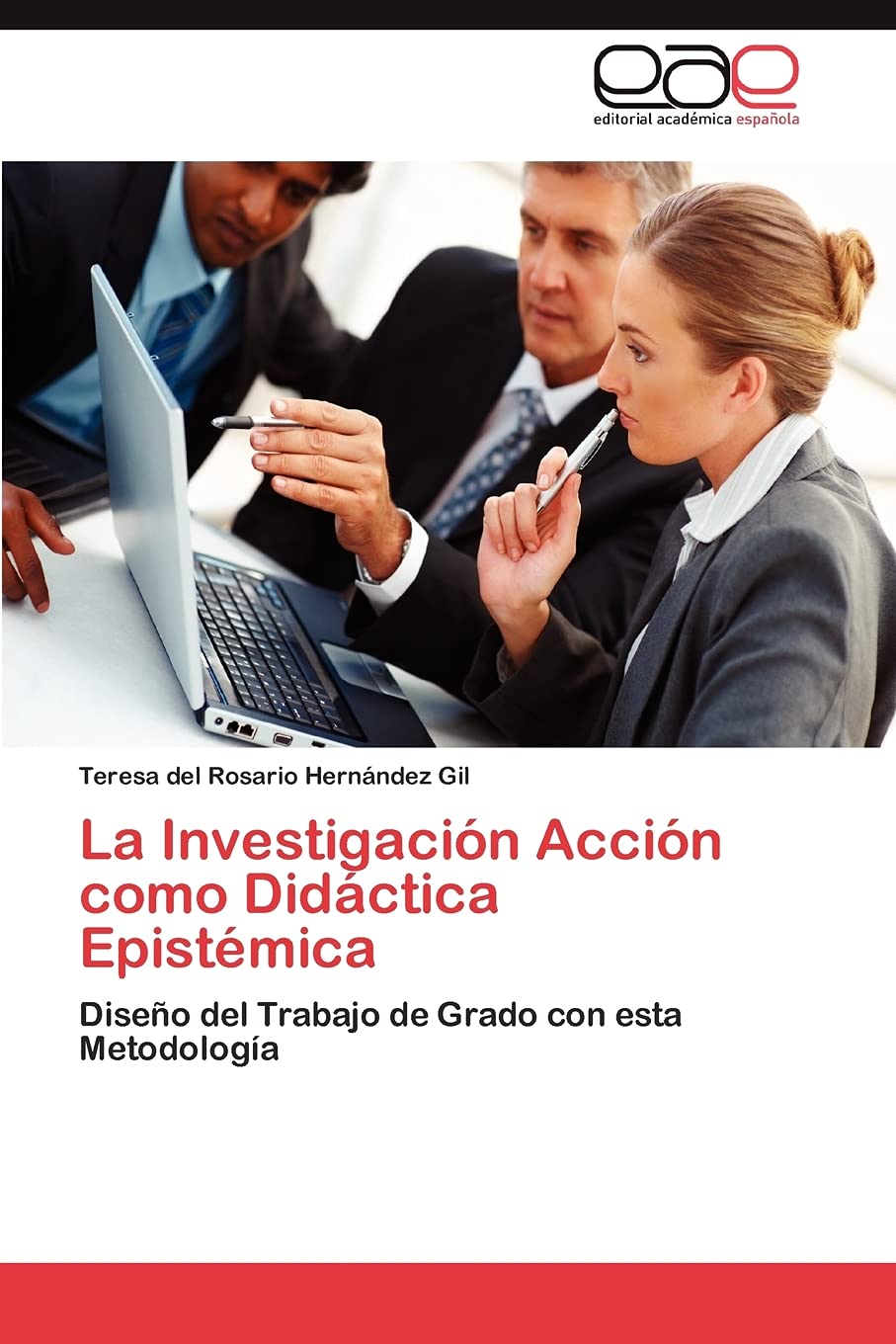 La Investigacin Accin como Didctica Epistmica: Diseo del Trabajo de Grado con esta Metodologa (Spanish Edition),Used