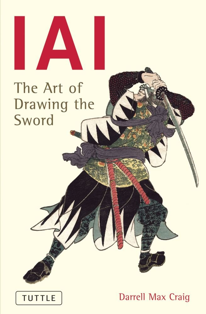 Iai: The Art Of Drawing The Sword