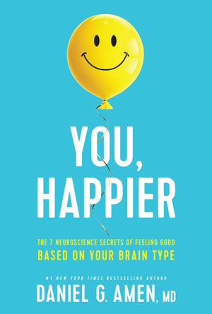 You, Happier: The 7 Neuroscience Secrets of Feeling Good Based on Your Brain Type,Used