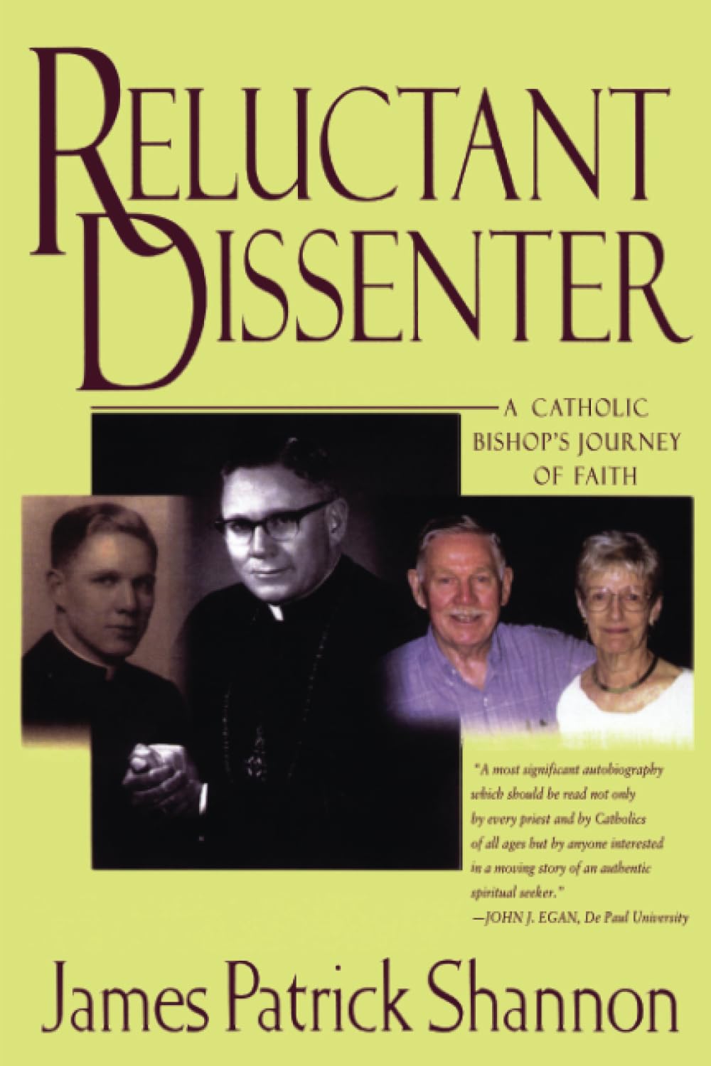 Reluctant Dissenter: A Catholic Bishop's Journey of Faith,Used