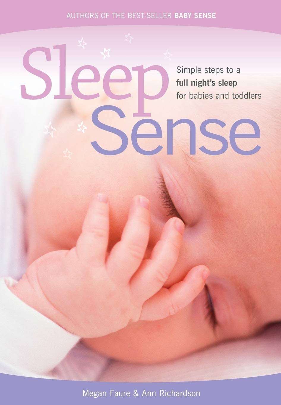 Sleep Sense: Simple Steps to a Full Night's Sleep,Used