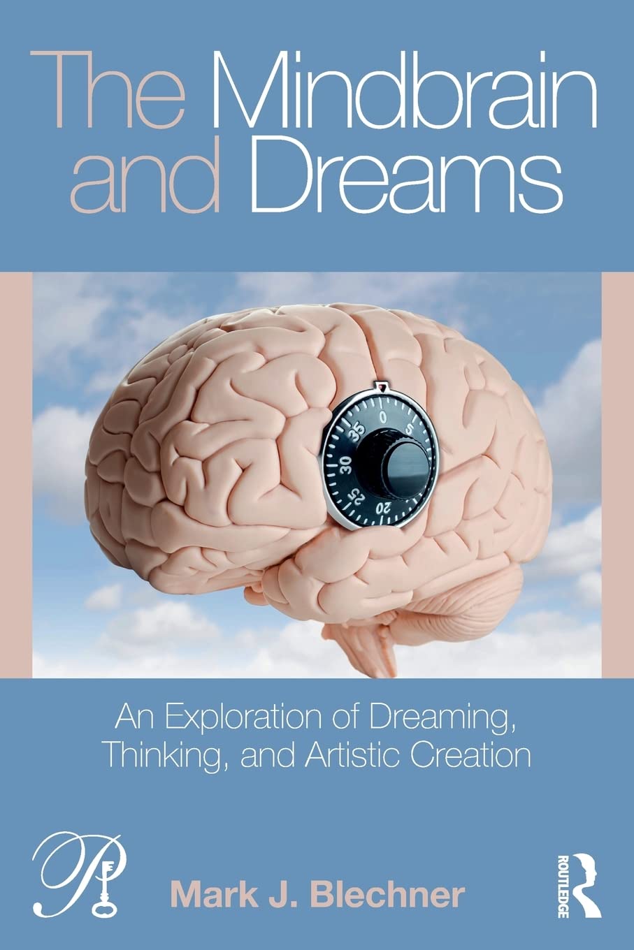The Mindbrain And Dreams (Psychoanalysis In A New Key Book Series),Used