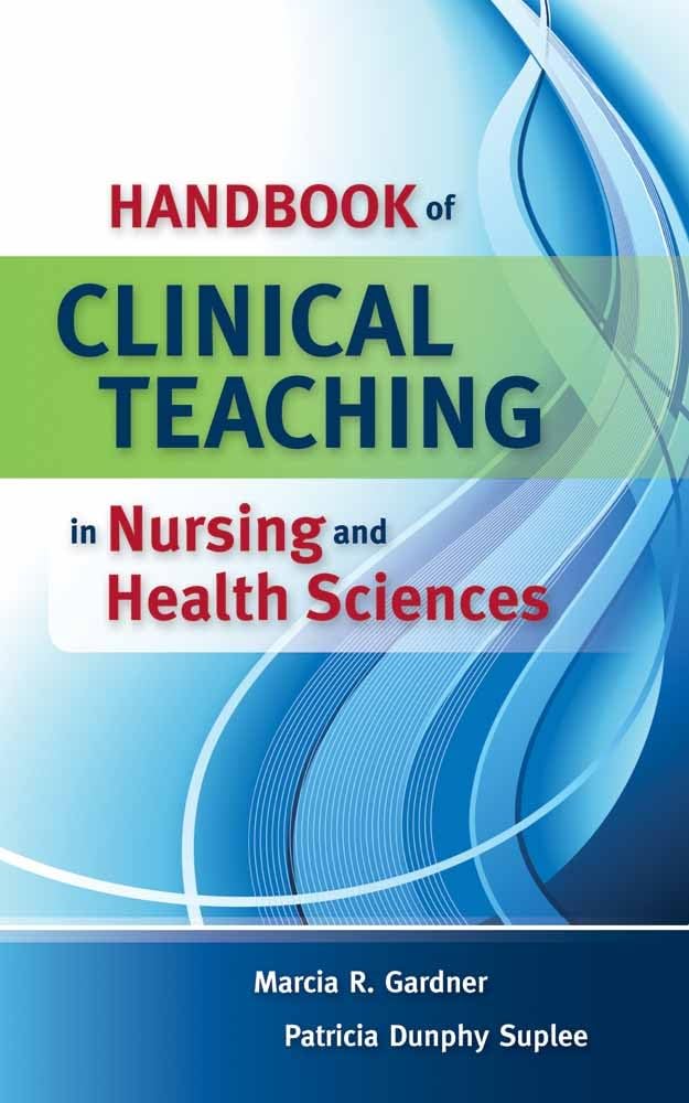 Handbook of Clinical Teaching in Nursing and Health Sciences,Used