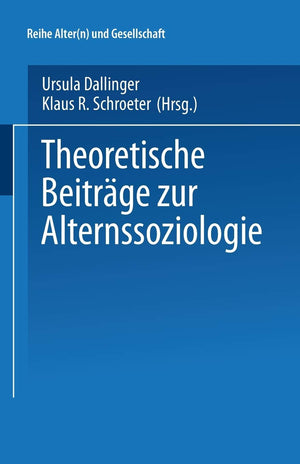 Theoretische Beitrge zur Alternssoziologie (Alter(n) und Gesellschaft, 6) (German Edition),Used