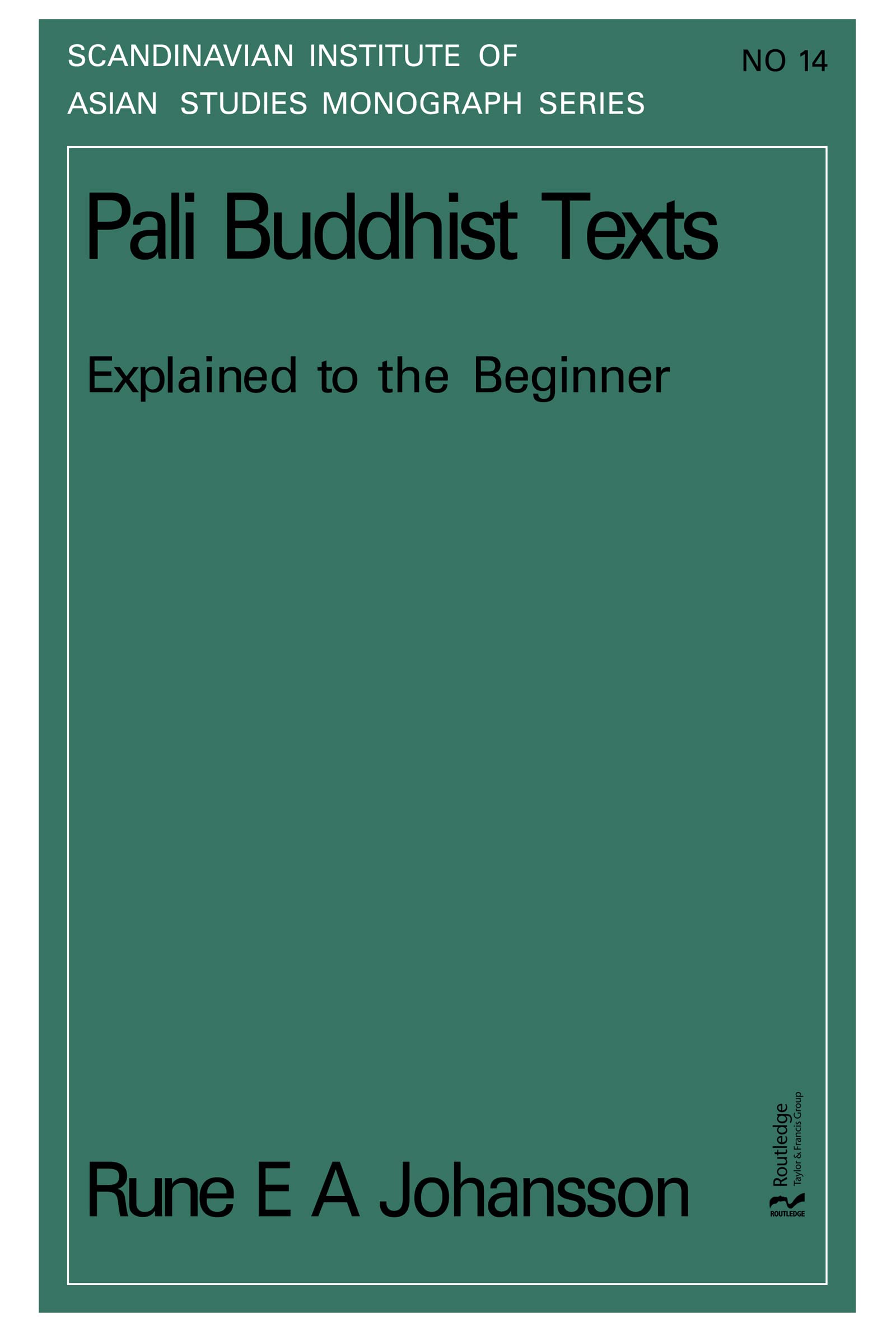 Pali Buddhism Texts Nims14 (Scandinavian Institute Of Asian Studies Monograph Series)