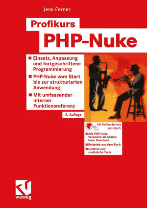 Profikurs PHPNuke: Einsatz, Anpassung und fortgeschrittene Progammierung  PHPNuke vom Start bis zur strukturierten Anwendung ,Used