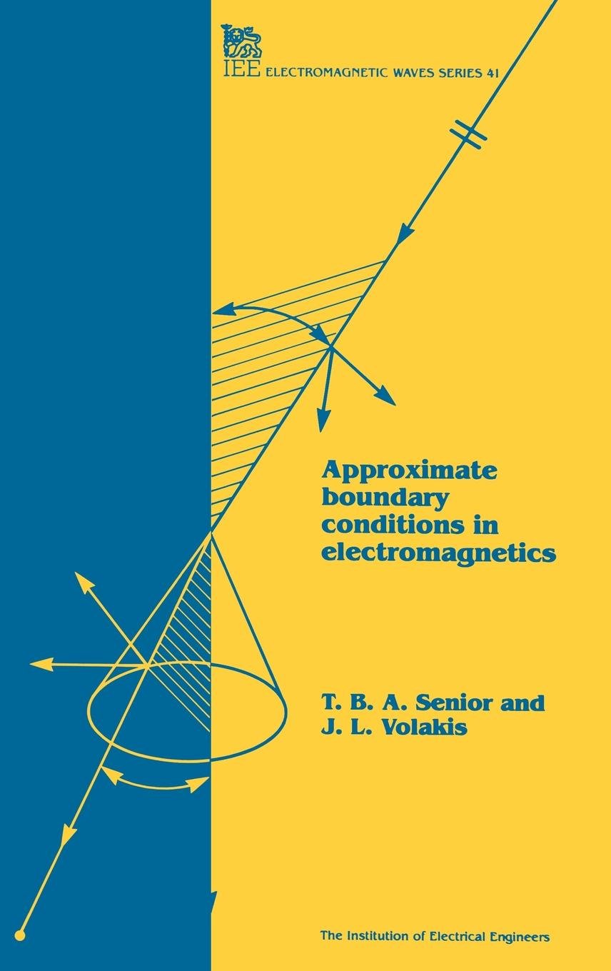 Approximate Boundary Conditions in Electromagnetics (Electromagnetic Waves),Used