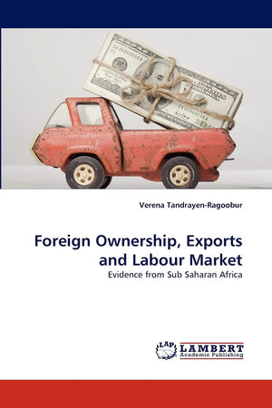 Foreign Ownership, Exports and Labour Market: Evidence from Sub Saharan Africa,Used