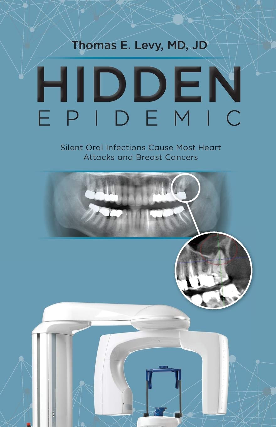 Hidden Epidemic: Silent Oral Infections Cause Most Heart Attacks and Breast Cancers,Used