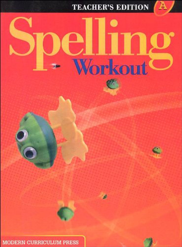 Spelling Workout: Level A, Teacher'S Edition