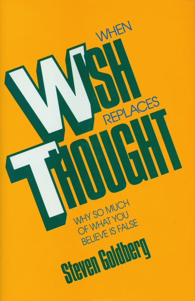 When Wish Replaces Thought,Used