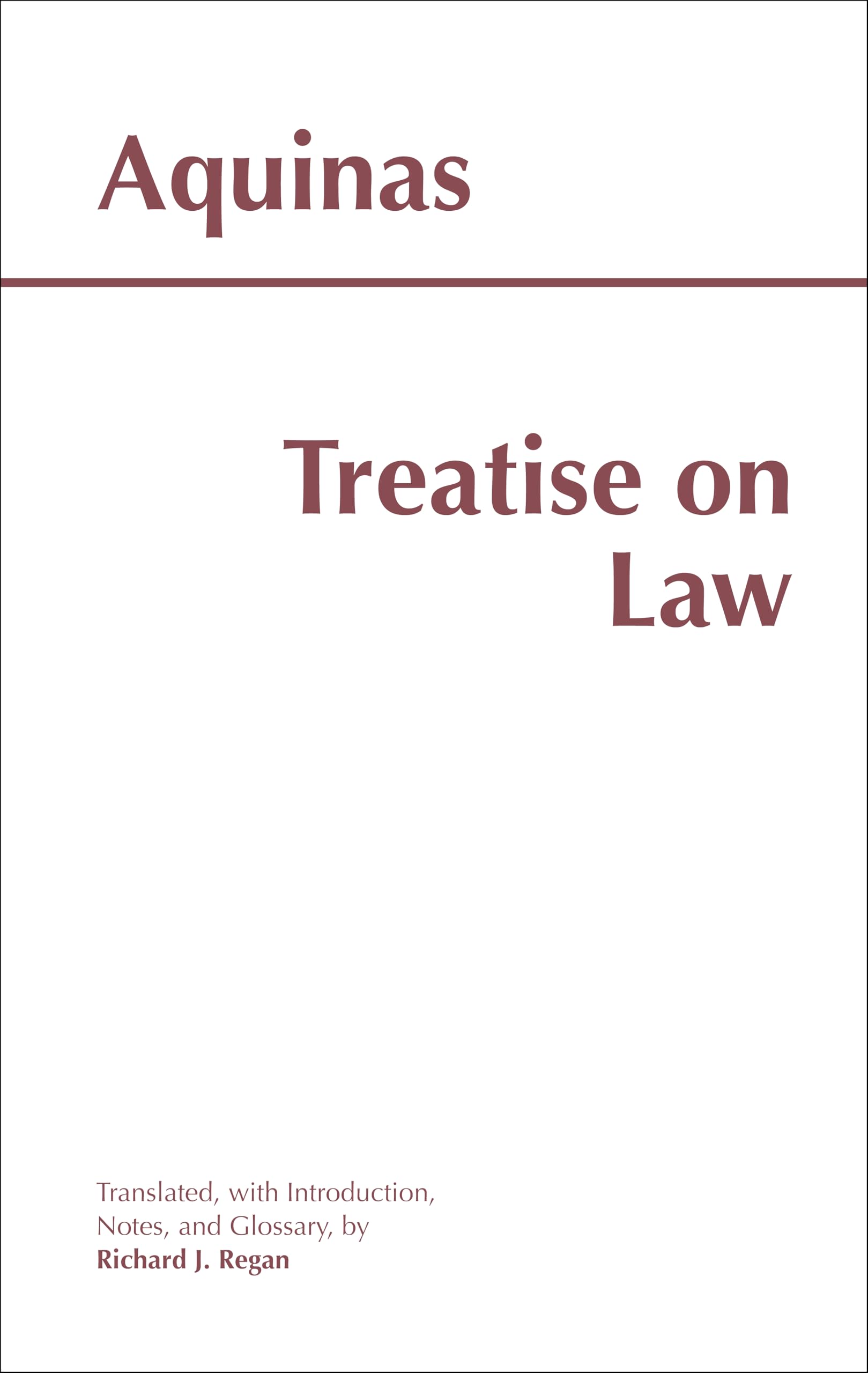 Treatise On Law (Hackett Classics),Used