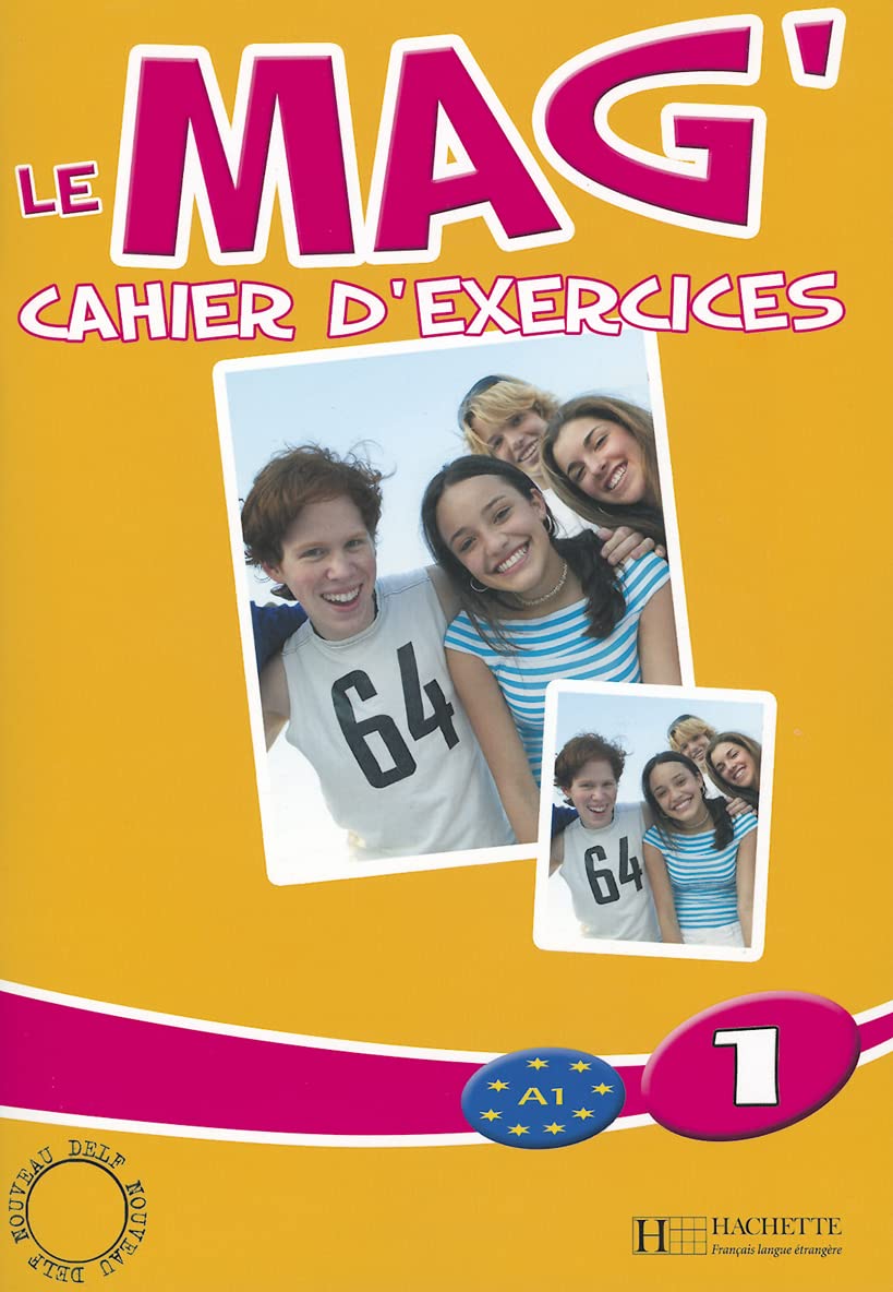 Le Mag': Niveau 1 Cahier D'Exercices (French Edition),New