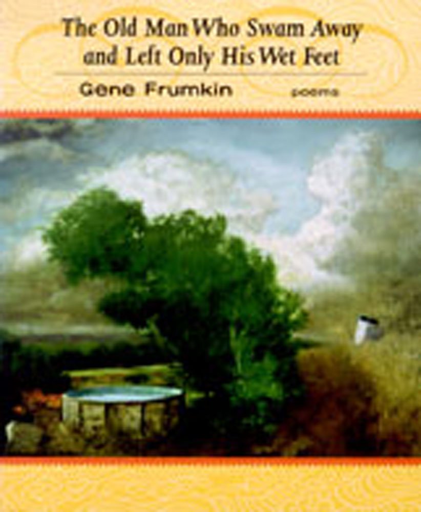 The Old Man Who Swam Away and Left Only His Wet Feet,Used