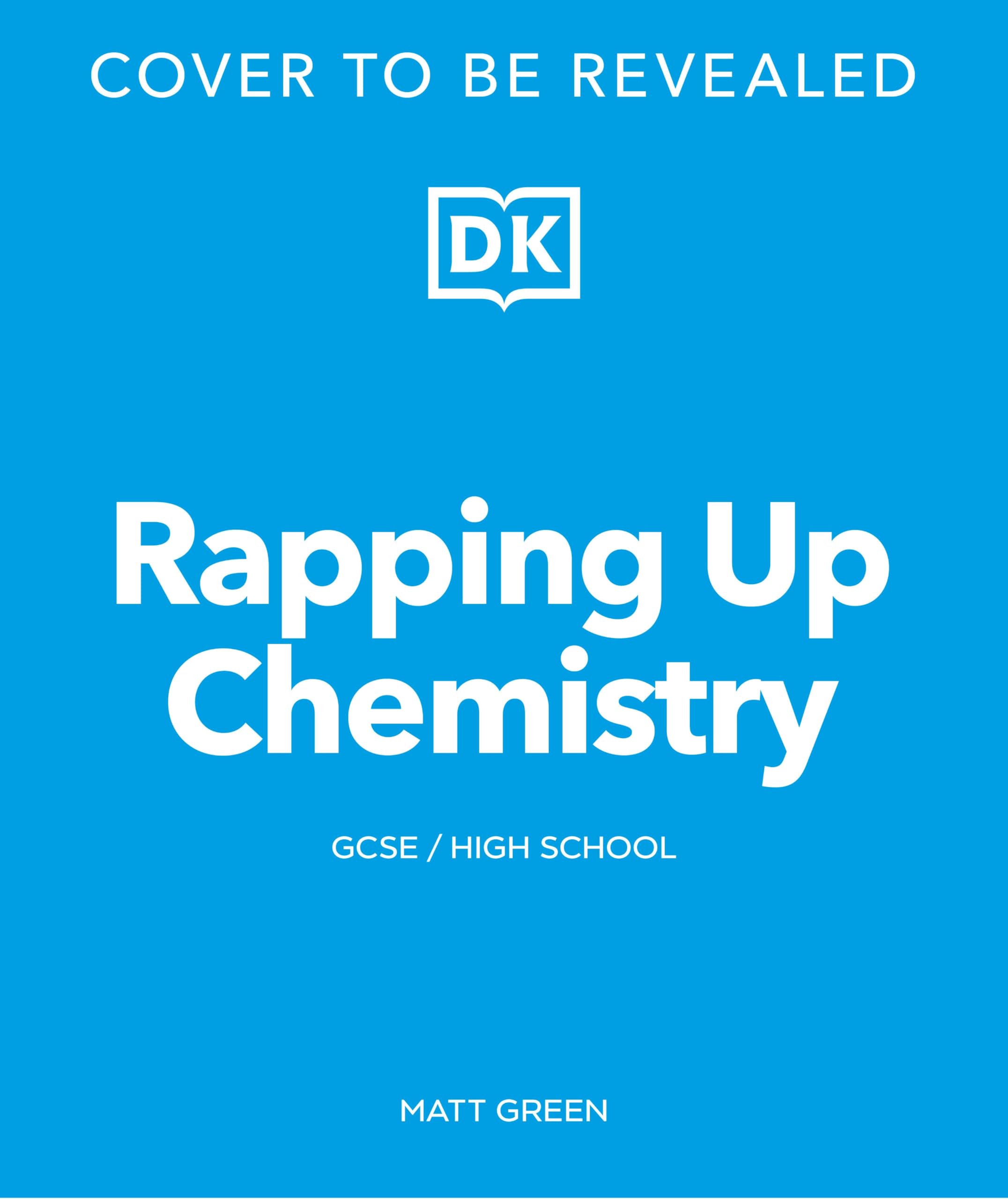 Rapping Up Chemistry (The Rapping Science Teacher)