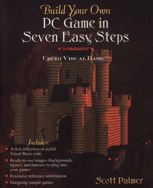 Build Your Own PC Game in Seven Easy Steps: Using Visual Basic,Used