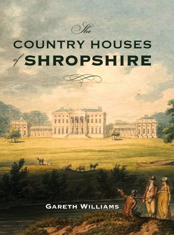 The Country Houses of Shropshire,Used