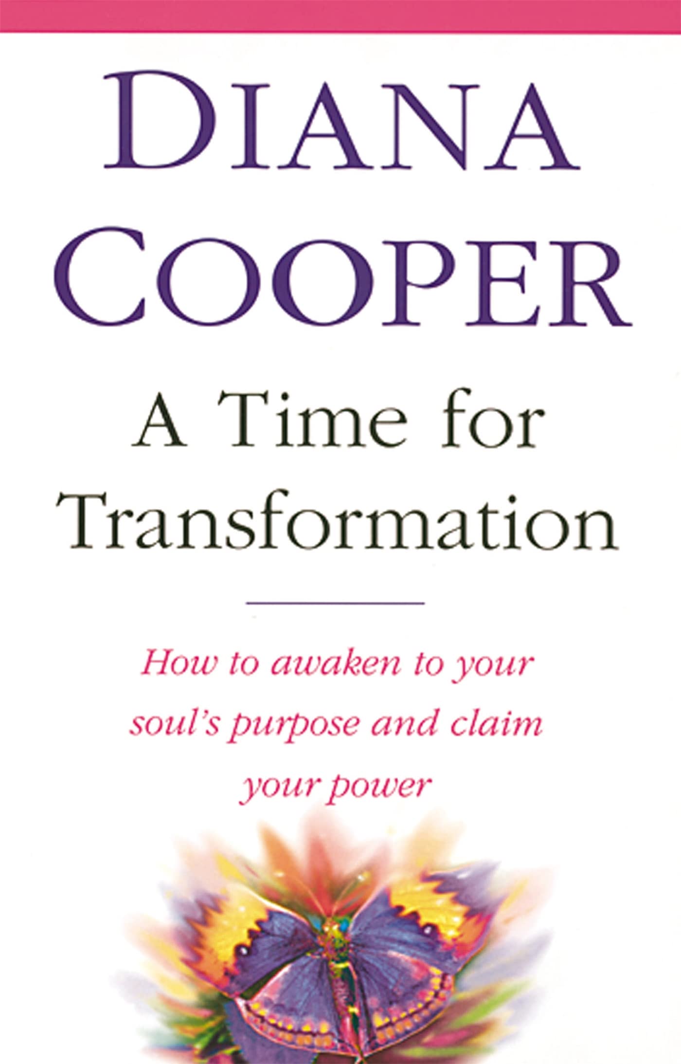 A Time for Transformation: How to Awaken to Your Soul's Purpose and Claim Your Power,Used