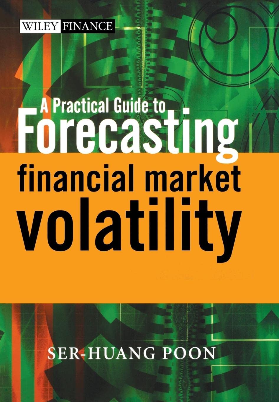 A Practical Guide to Forecasting Financial Market Volatility,Used