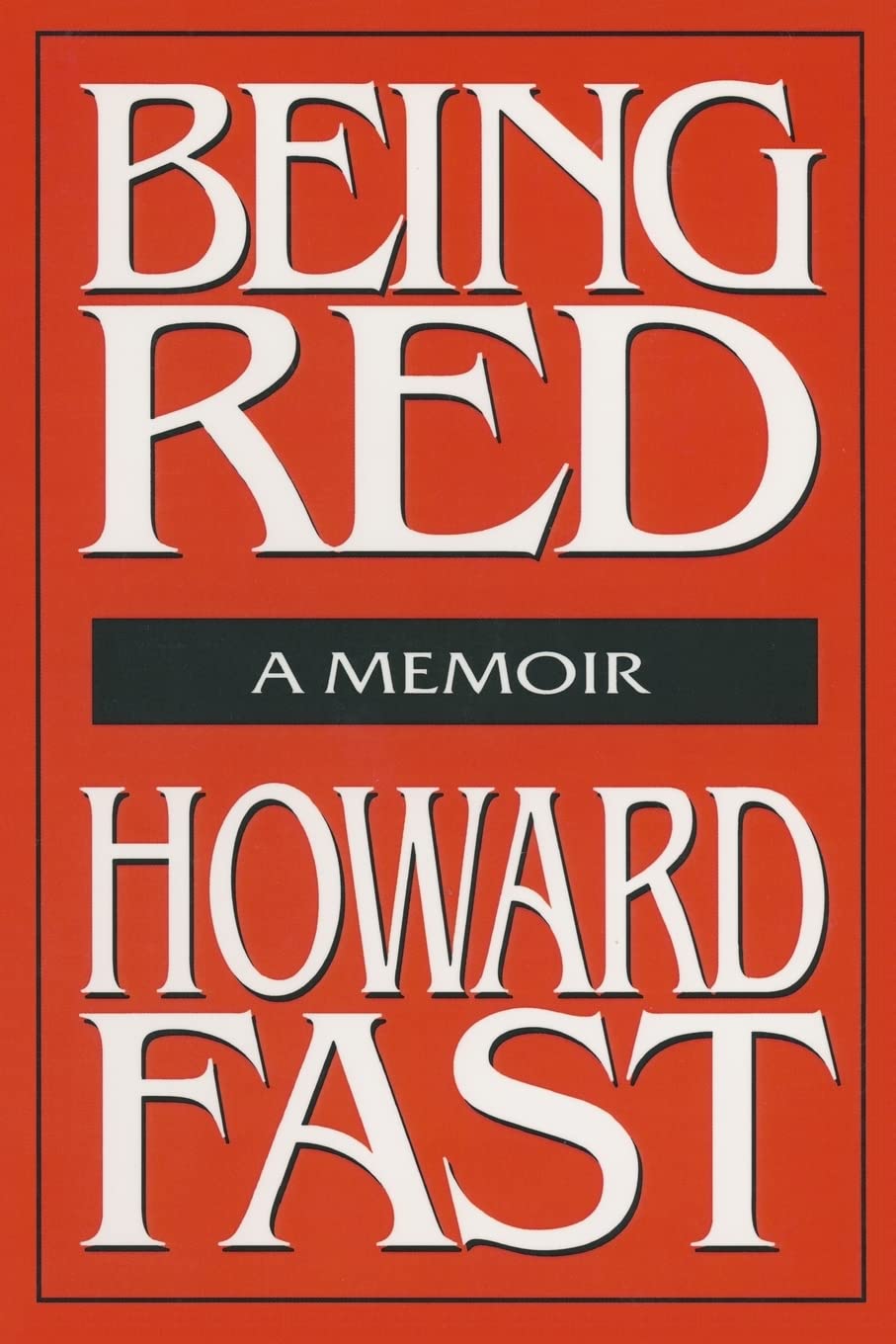 Being Red: A Memoir,Used