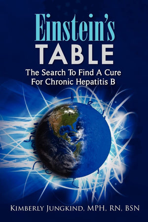 Einstein's Table: The Search To Find A Cure For Chronic Hepatitis B,Used