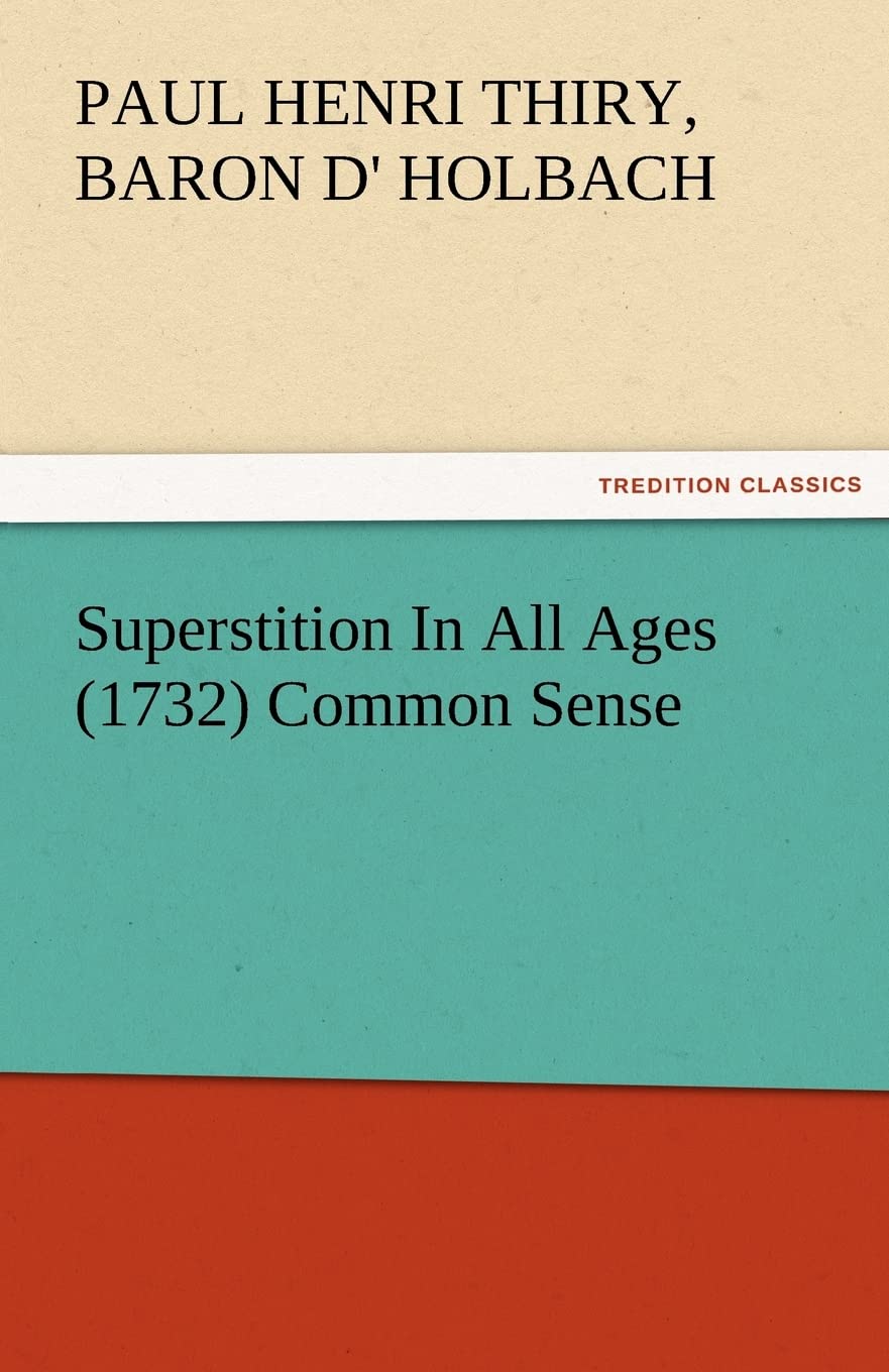 Superstition in All Ages (1732) Common Sense,Used