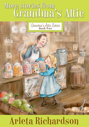 More Stories From Grandma'S Attic (Volume 2)