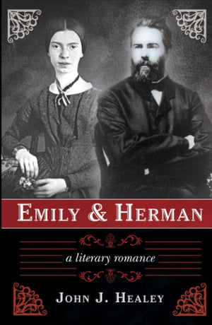 Emily & Herman: A Literary Romance,Used