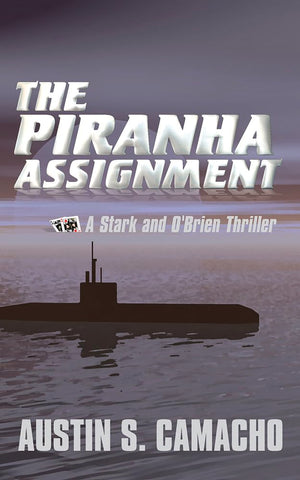 The Piranha Assignment (A Stark and O'Brien Thriller),Used