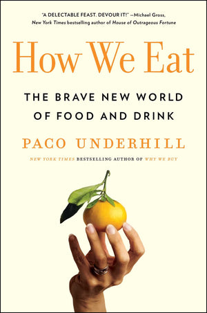 How We Eat: The Brave New World of Food and Drink,Used