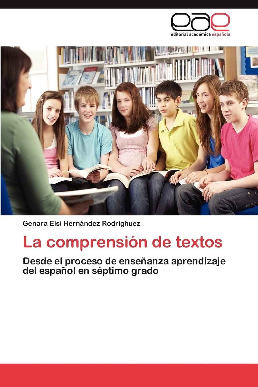 La comprensin de textos: Desde el proceso de enseanza aprendizaje del espaol en sptimo grado (Spanish Edition),Used