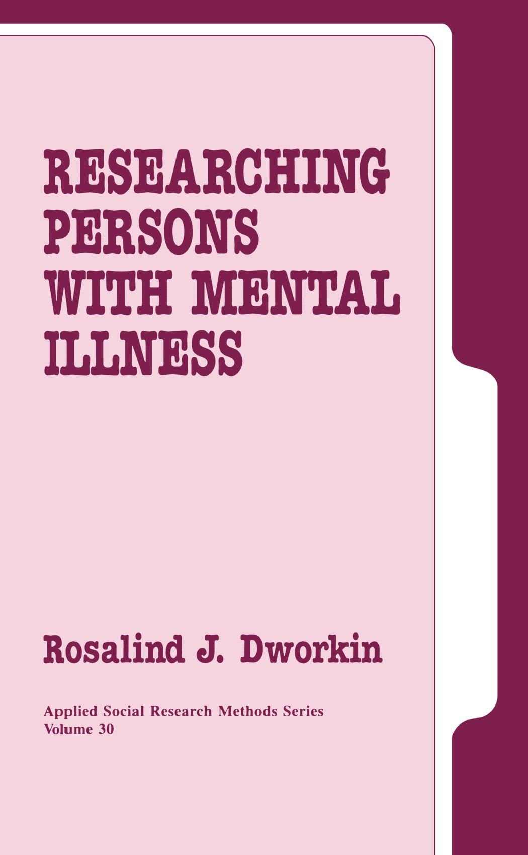 Researching Persons With Mental Illness (Applied Social Research Methods),New