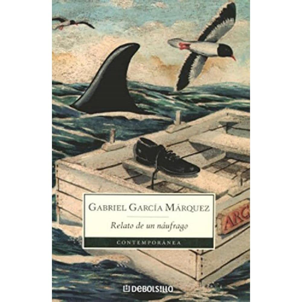 Relato de un Naufrago / The Story of a Shipwrecked Sailor (Spanish Edition),Used