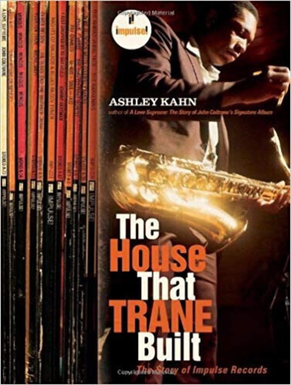 The House That Trane Built: The Story of Impulse Records,Used