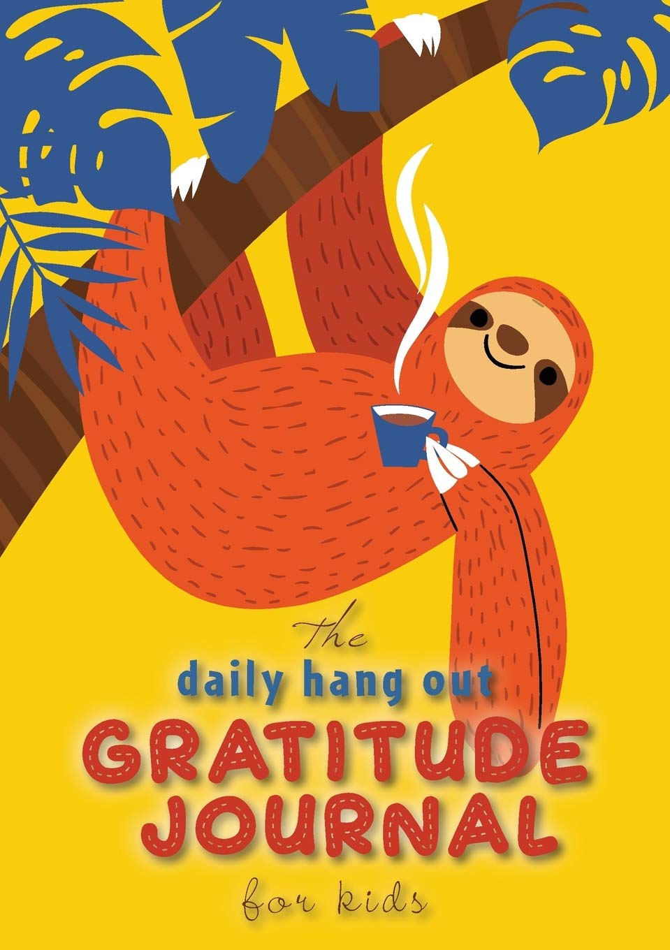 The Daily Hang Out Gratitude Journal for Kids (A5  5.8 x 8.3 inch),Used