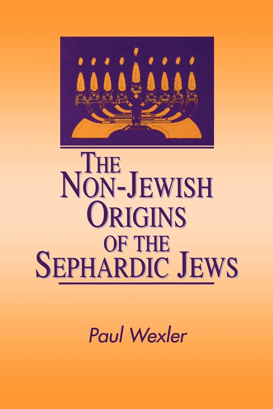 The NonJewish Origins of the Sephardic Jews (Suny Series in Anthropology & Judaic Studies) (Suny Series in Anthropology and Jud,Used
