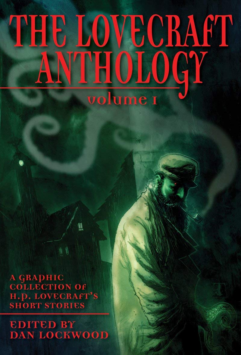 The Lovecraft Anthology.Vol.1: A Graphic Collection of H.P. Lovecraft's Short Stories (La floristera mgica),Used
