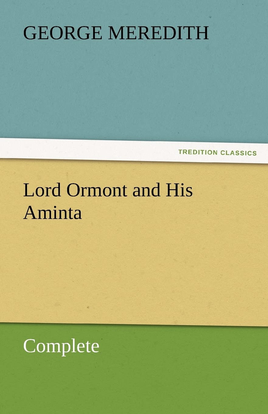 Lord Ormont and His Aminta  Complete,Used