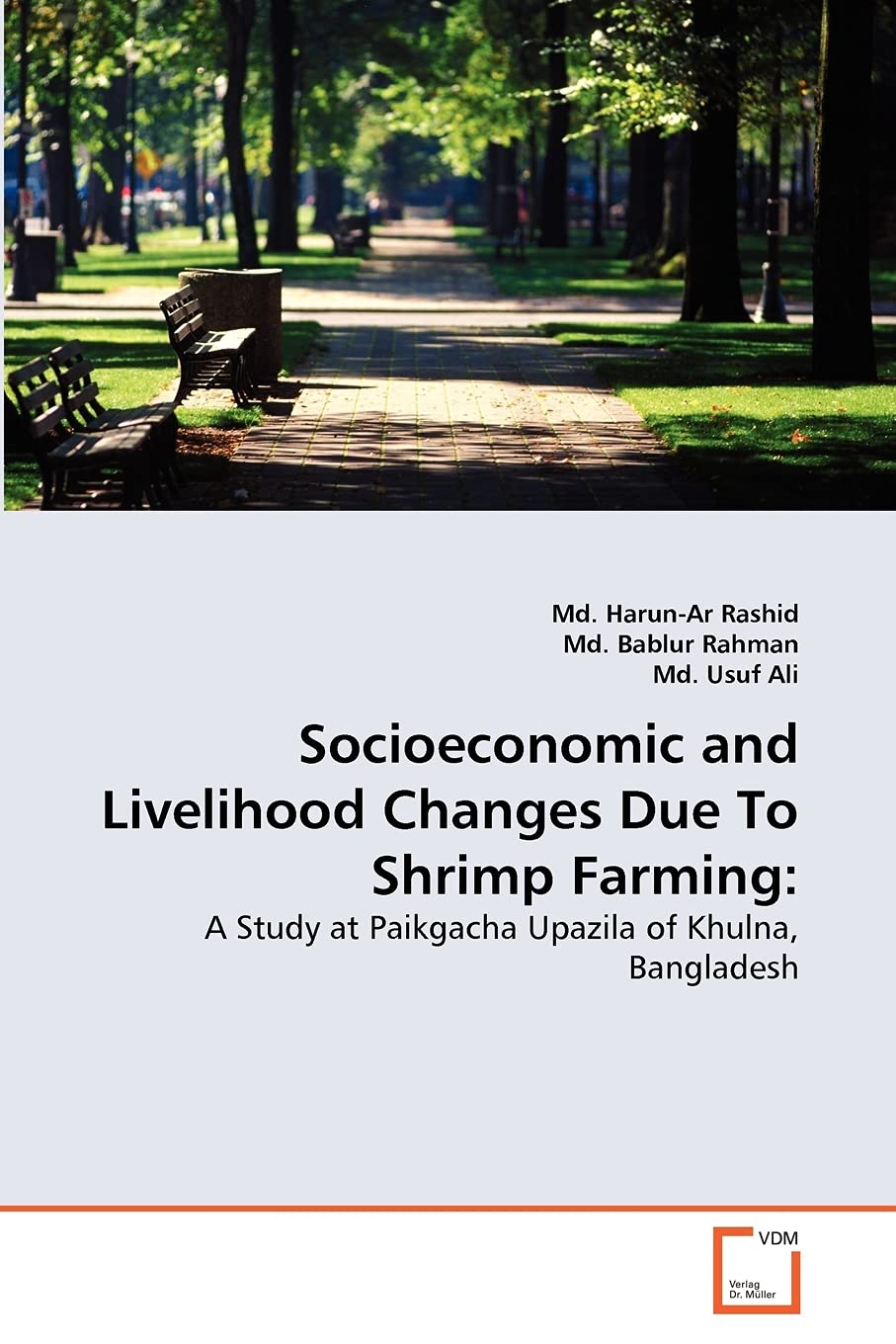 Socioeconomic and Livelihood Changes Due To Shrimp Farming:: A Study at Paikgacha Upazila of Khulna, Bangladesh,Used