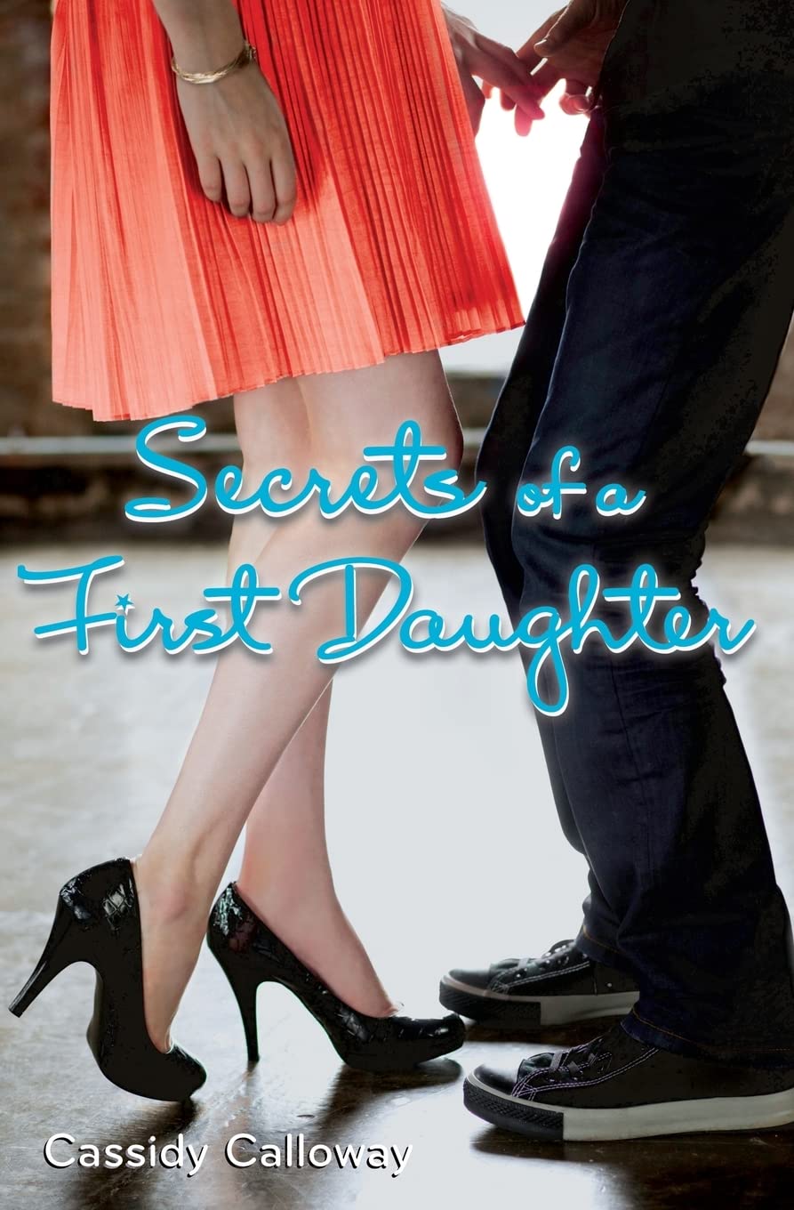 Secrets Of A First Daughter