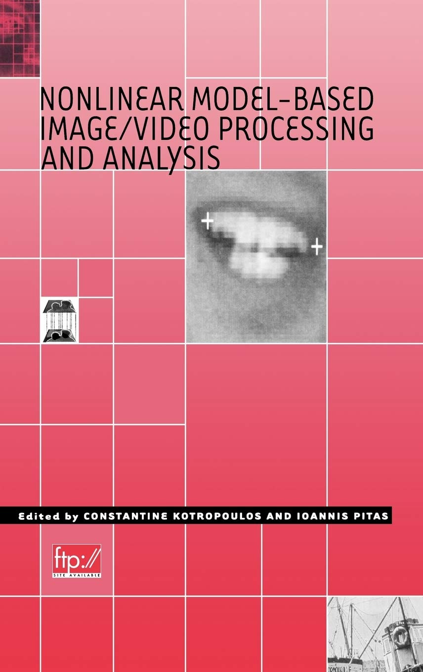 Nonlinear ModelBased Image/Video Processing and Analysis,Used