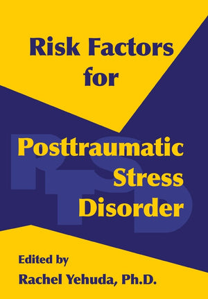 Risk Factors for Posttraumatic Stress Disorder,Used