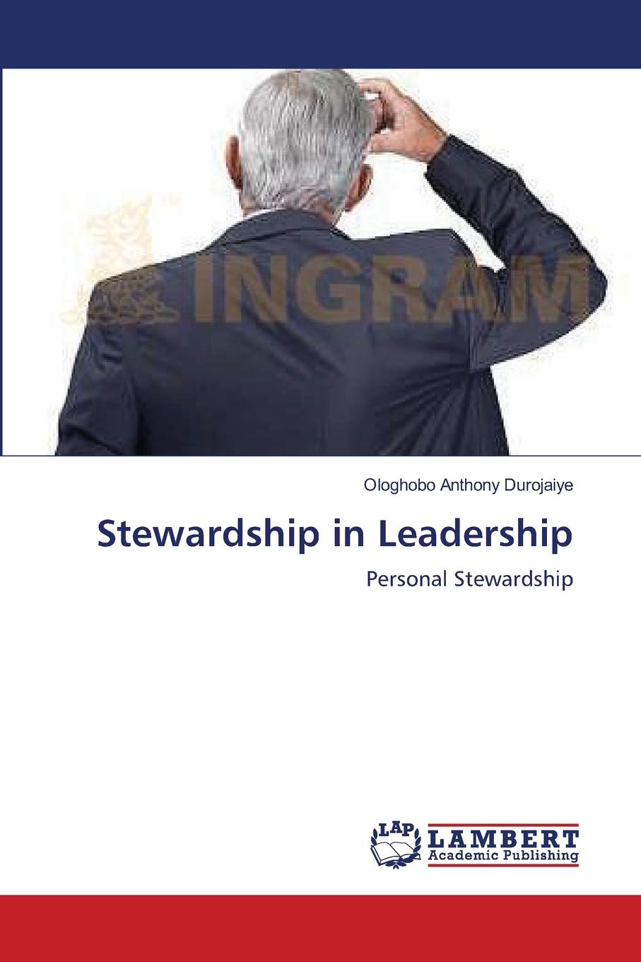 Stewardship in Leadership: Personal Stewardship,Used