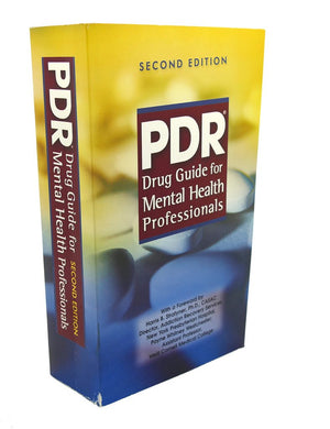 Pdr Drug Guide For Mental Health Professionals (Pdr Drug Guide For Mental Health Professionals)