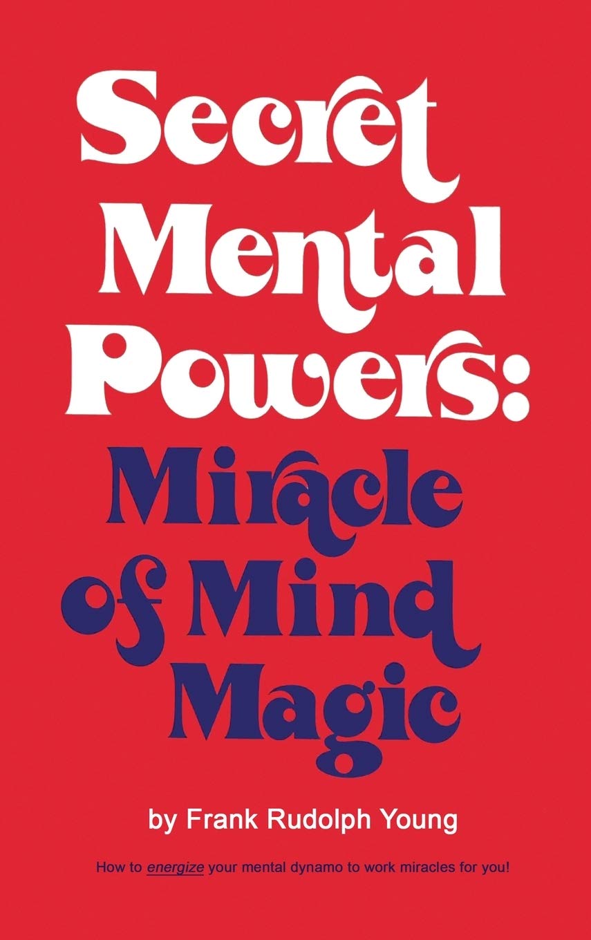 Secret Mental Powers: Miracle of Mind Magic,Used