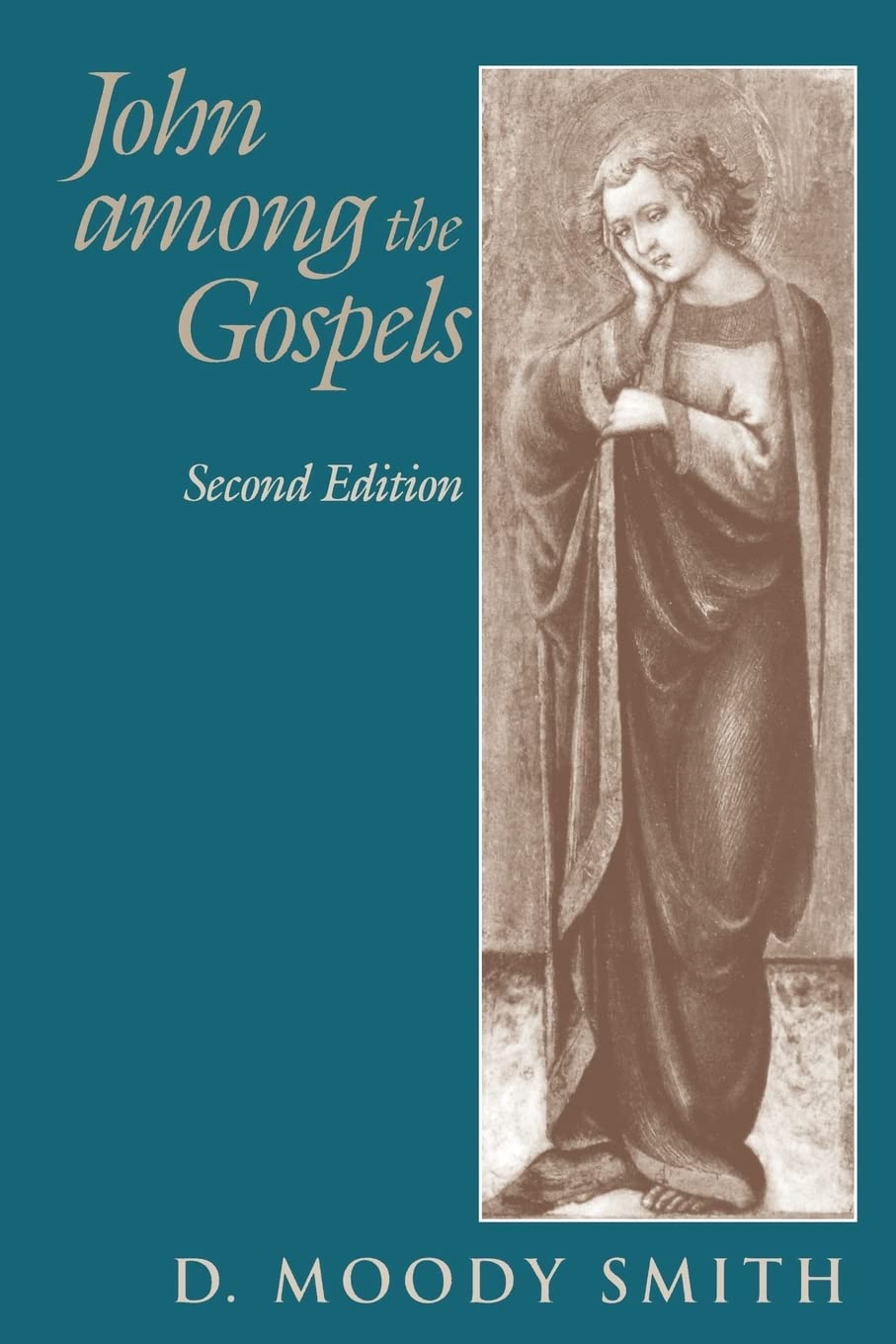 John Among the Gospels (Second Edition),New