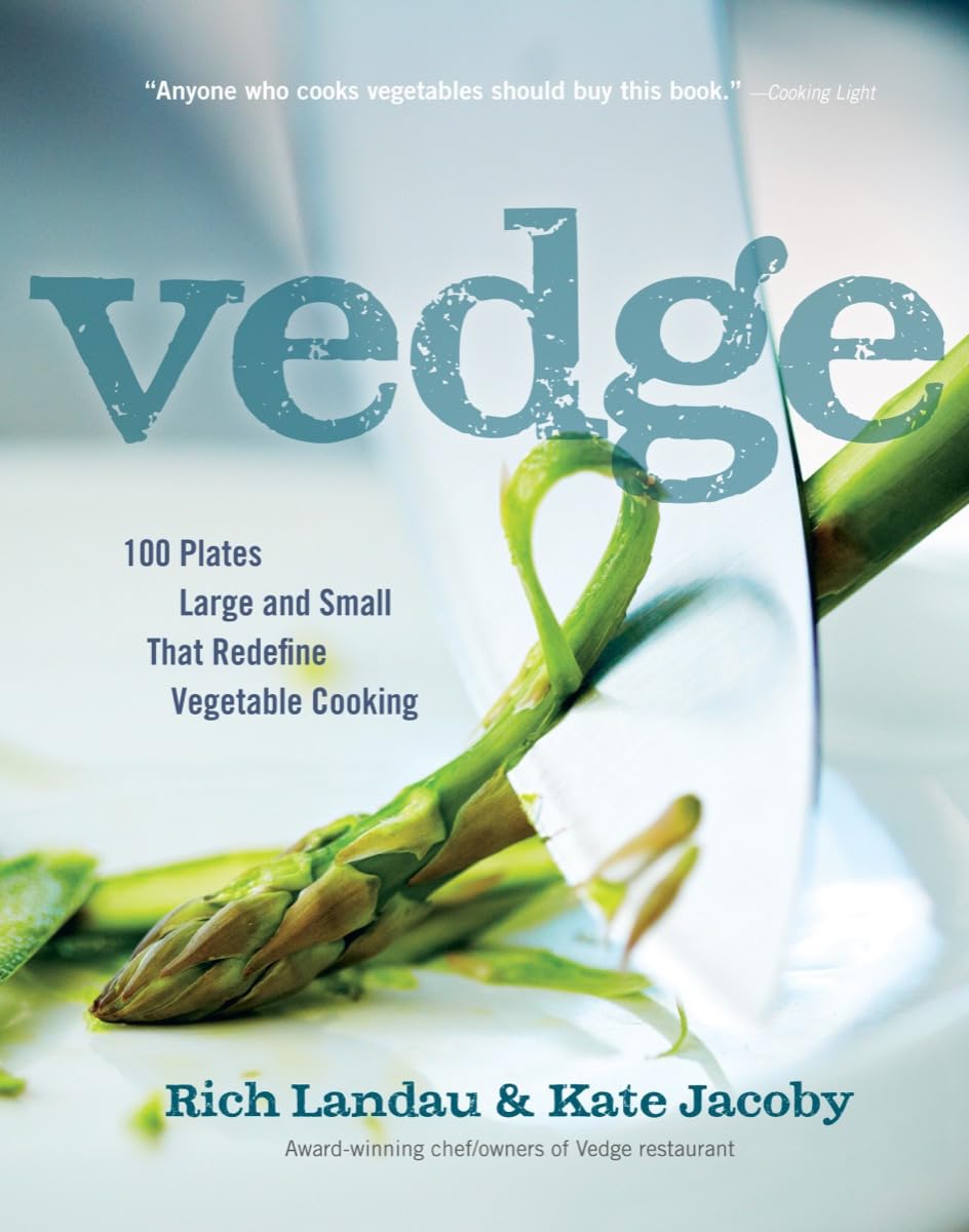Vedge: 100 Plates Large and Small That Redefine Vegetable Cooking,Used